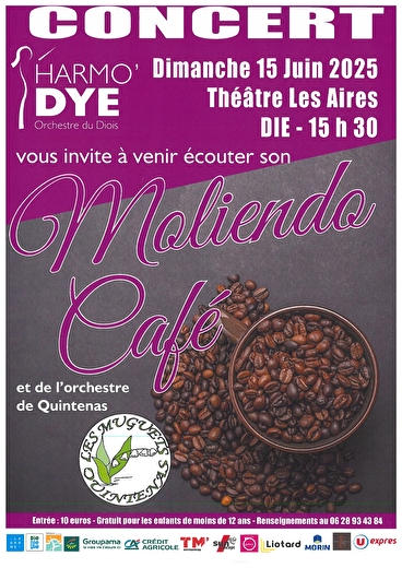 Concert - Moliendo Café- Harmo'Dye et l'Orchestre de Quintenas
