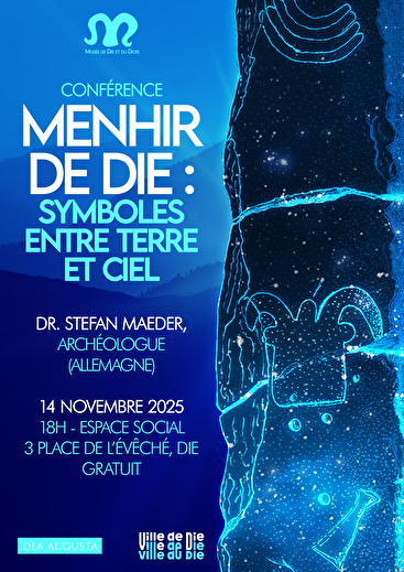 Conférence - Menhir de Die : Symboles entre  Terre et Ciel