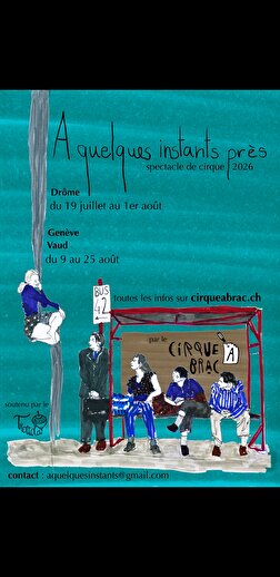 Spectacle de Cirque- À quelques instants près- Cirque à Brac