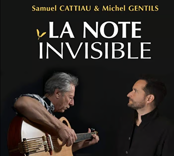 Concert - La note invisible - Michel Gentils et Samuel Cattiau