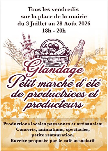 Petit marché d'été de productrices et producteurs de Glandage