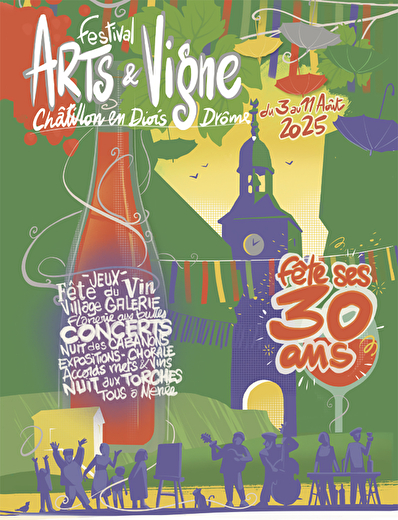 Festival Arts et Vigne - Fête des 30 ans