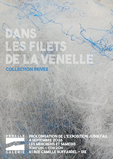 Exposition - Dans les filets de la Venelle