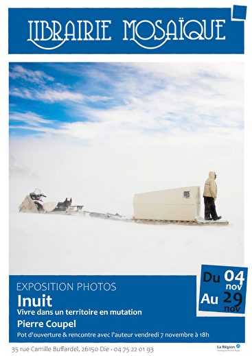 Exposition photographique -  Inuit, vivre dans un territoire en mutattion