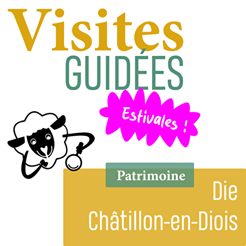 Visite guidée Les Incontournables de Die