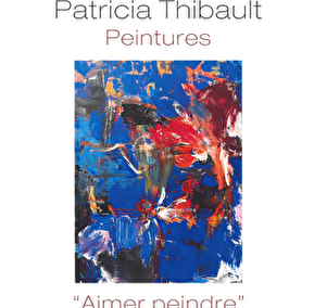 Exposition de peinture - Patricia Thibault
