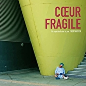 Spectacle - Coeur fragile - Fred Gyselings
