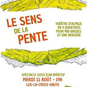 Théâtre en plein air  - Le Sens de la Pente