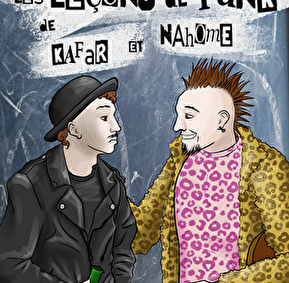 Spectacle - Les leçons de punk de Kafar et Nahome