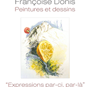 Exposition de peintures et de dessins - Françoise Donis